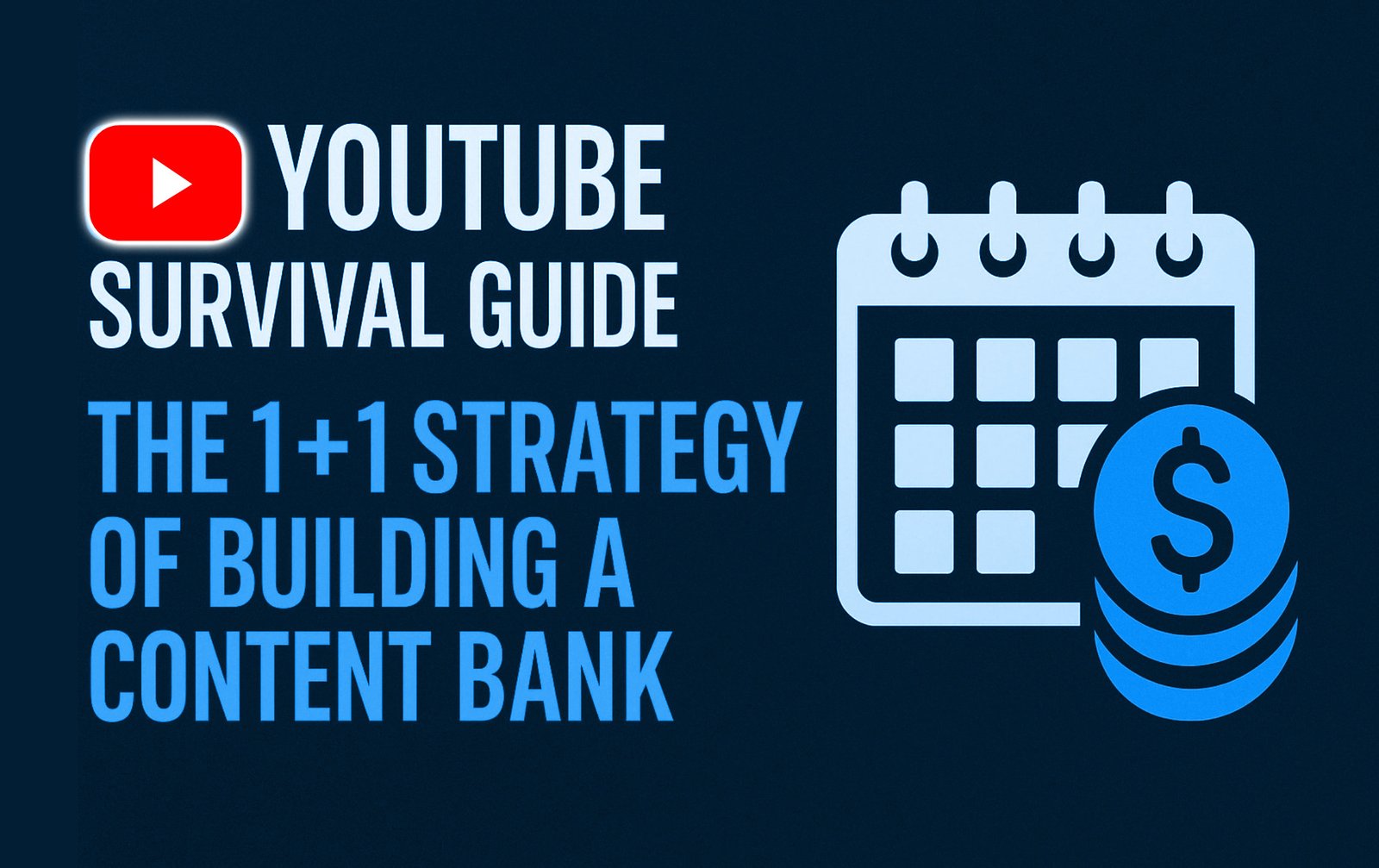 YouTube Survival Guide - Content Bank Graphic